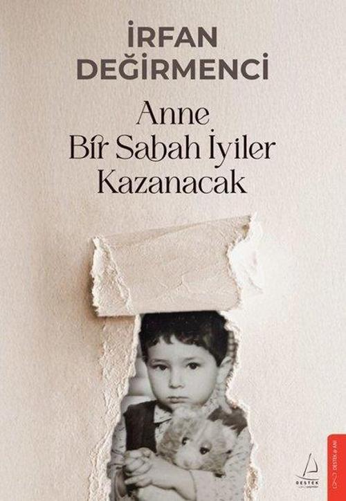 Anne Bir Sabah İyiler Kazanacak