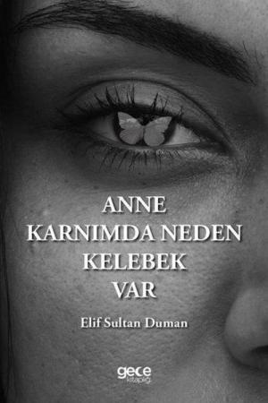 Anne Karnımda Kelebek Var
