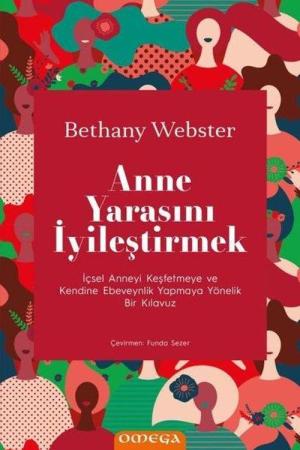 Anne Yarasını İyileştirmek