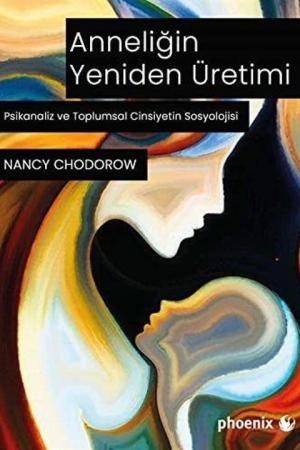 Anneliğin Yeniden Üretimi