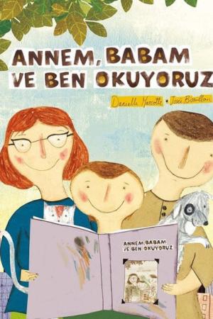 Annem Babam ve Ben Okuyoruz
