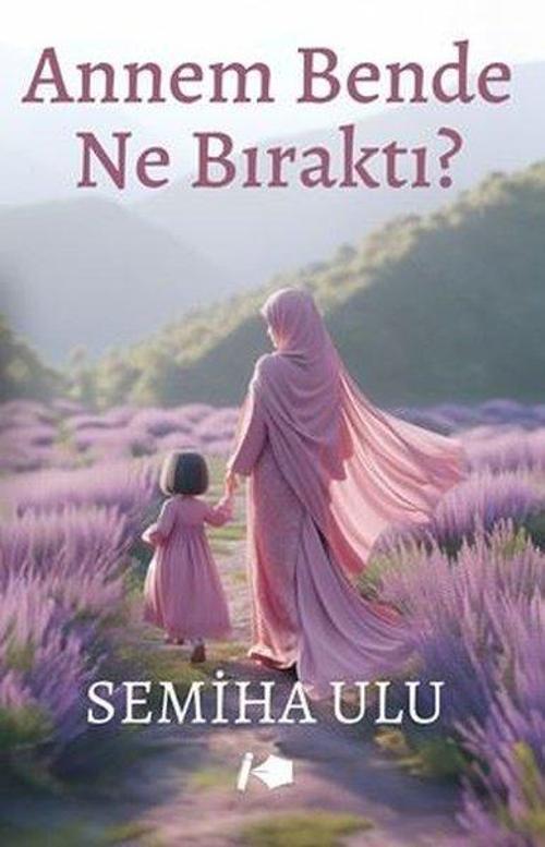 Annem Bende Ne Bıraktı ?