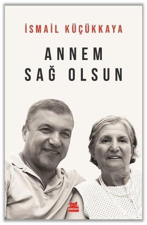 Annem Sağ Olsun