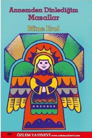 Annemden Dinlediğim Masalllar