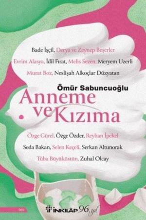 Anneme ve Kızıma