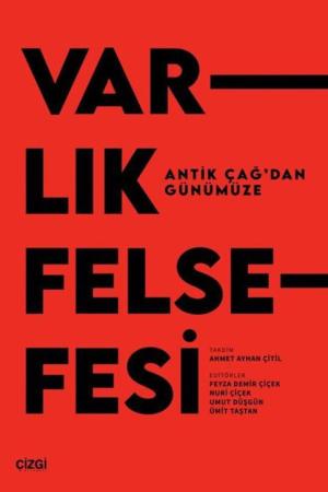 Antik Çağ'dan Günümüze Varlık Felsefesi