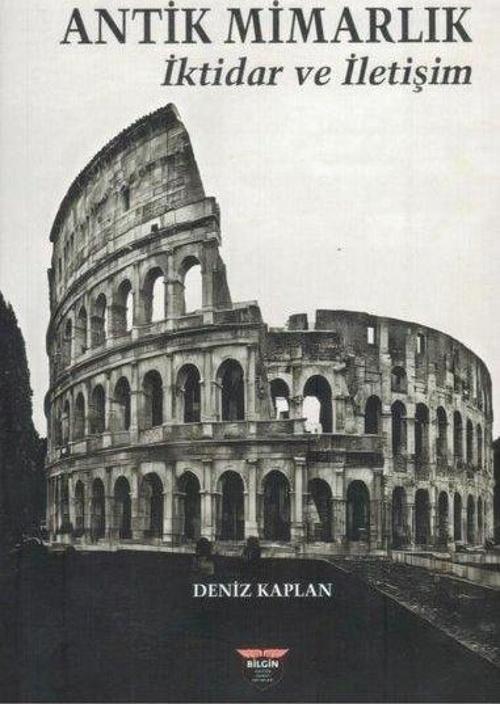 Antik Mimarlık İktidar ve İletişim