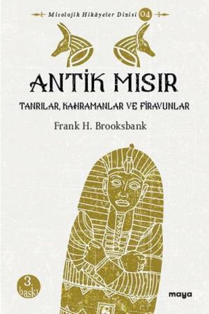 Antik Mısır Tanrılar, Kahramanlar ve Firavunlar