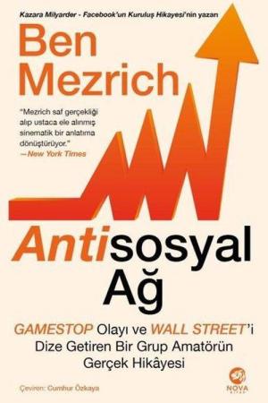 Antisosyal Ağ: GameStop Olayı ve Wall Street'i Dize Getiren Bir Grup Amatörün Gerçek Hikayesi