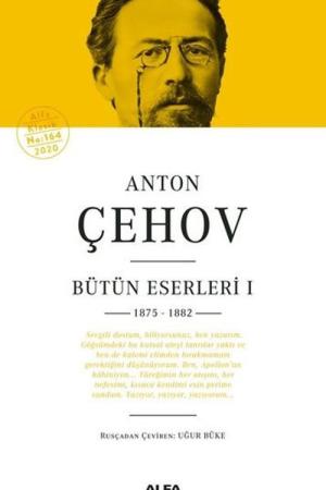 Anton Çehov Bütün Eserleri 1 (Ciltli)
