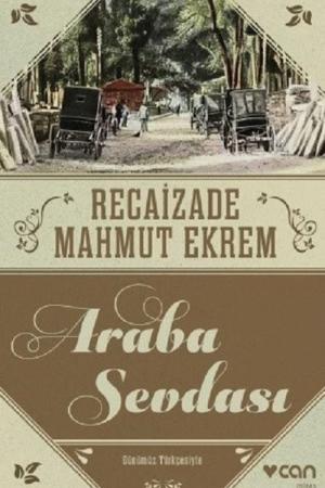 Araba Sevdası (Günümüz Türkçesi)