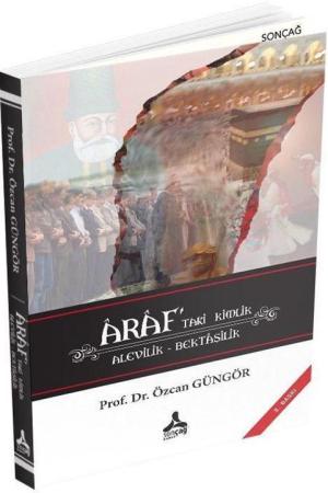Âraf’taki Kimlik Alevilik - Bektaşilik