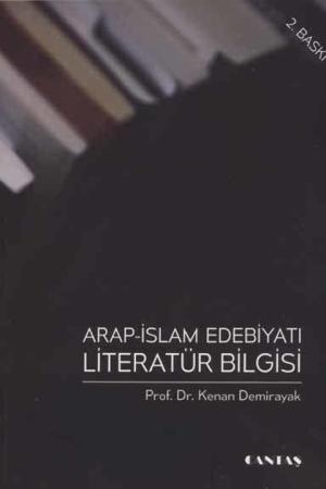 Arap İslam Edebiyatı Literatür Bilgisi