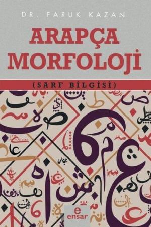 Arapça Morfoloji (Sarf Bilgisi)
