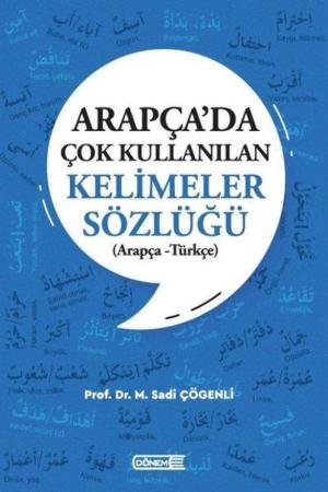Arapça'da Çok Kullanılan Kelimeler Sözlüğü (Arapça – Türkçe)