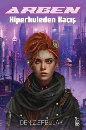 Arben / Hiperkuleden Kaçış