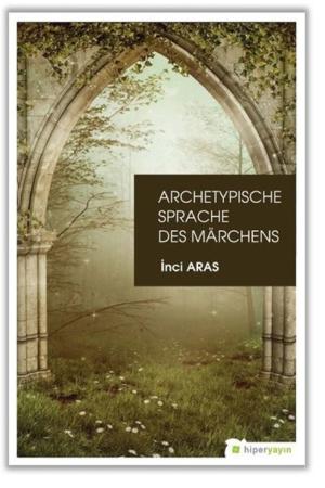 Archetypische Sprache Des Marchens