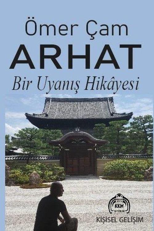 Arhat Bir Uyanış Hikayesi