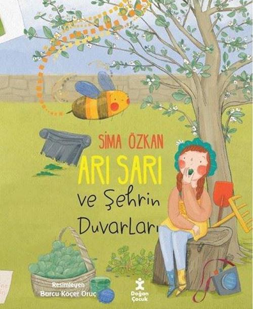 Arı Sarı ve Şehrin Duvarları