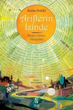 Ariflerin İzinde / İlham Veren Hikayeler