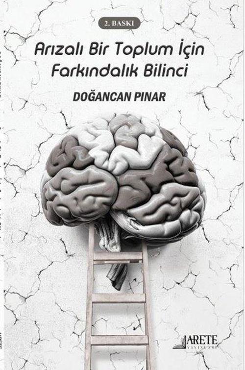 Arızalı Bir Toplum İçin Farkındalık Bilinci