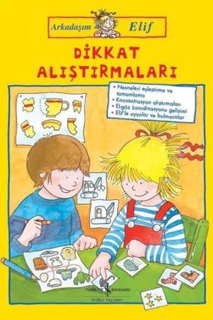 Arkadaşım Elif / Dikkat Alıştırmaları