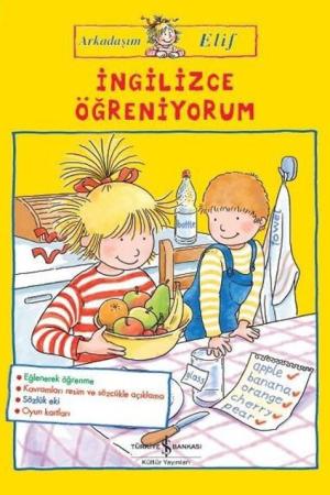 Arkadaşim Elif / İngilizce Öğreniyorum