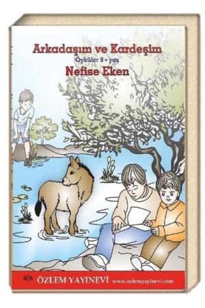 Arkadaşım ve Kardeşim