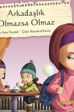 Arkadaşlık Olmazsa Olmaz