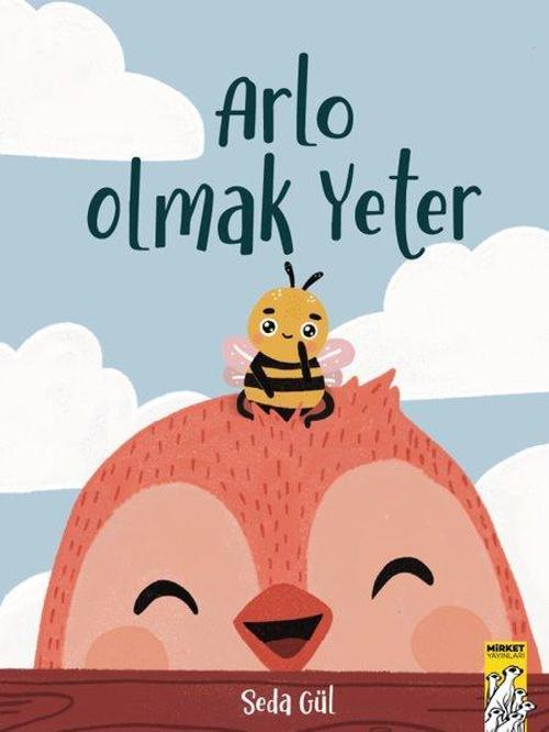 Arlo Olmak Yeter