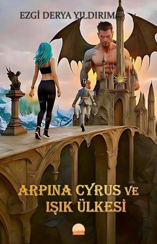 Arpina Cyrus ve Işık Ülkesi