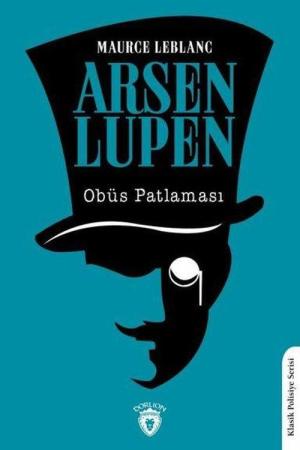 Arsen Lupen Obüs Patlaması