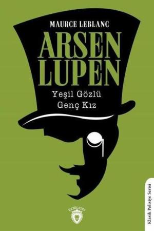 Arsen Lupen / Yeşil Gözlü Genç Kız