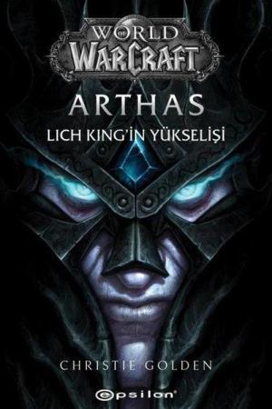Arthas: Lich King’in Yükselişi