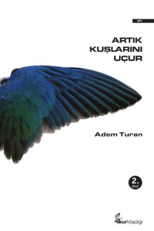 Artık Kuşlarını Uçur