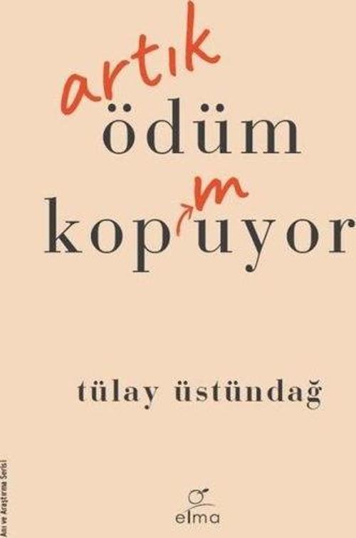 Artık Ödüm Kopmuyor