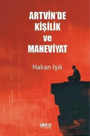 Artvin'de Kişilik ve Maneviyat