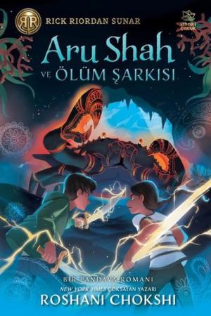 Aru Shah ve Ölüm Şarkısı (Ciltli)
