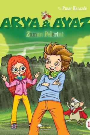 Arya ve Ayaz / Zaman Pelerini