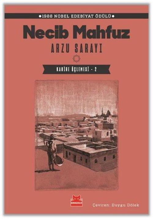 Arzu Sarayı / Kahire Üçlemesi 2