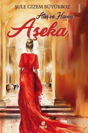 Aşeka / Ateş ve Havva
