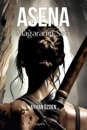 Asena: Mağaranın Sırrı