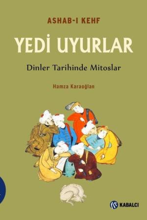 Ashab-ı Kefh Yedi Uyurlar Dinler Tarihinde Mitoslar