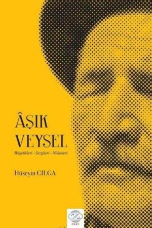Âşık Veysel Bilgelikleri - Sezgileri - Nükteleri