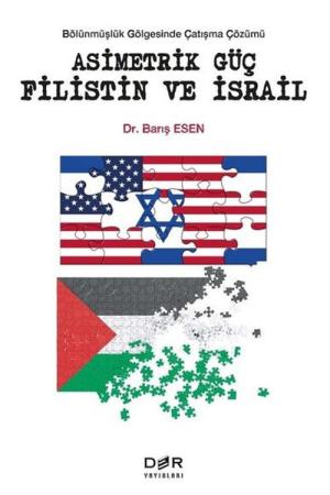 Asimetrik Güç Filistin ve İsrail