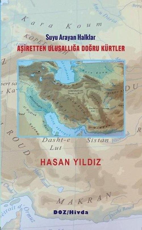 Aşiretten Ulusallığa Doğru Kürtler Suyu Arayan Halklar