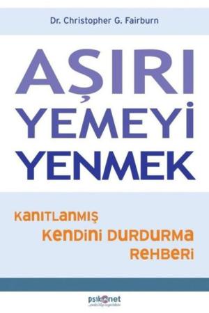 Aşırı Yemeyi Yenmek Kanıtlanmış Kendini Durdurma Rehberi