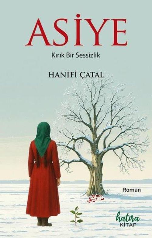Asiye Kırık Bir Sessizlik