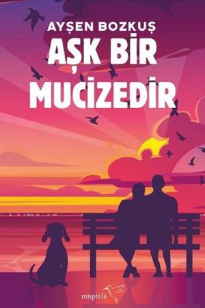 Aşk Bir Mucizedir