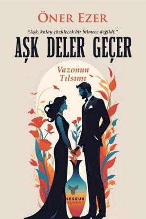 Aşk Deler Geçer